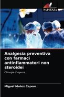 Analgesia preventiva con farmaci antinfiammatori non steroidei