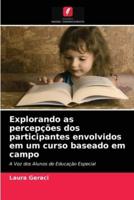 Explorando as percepções dos participantes envolvidos em um curso baseado em campo