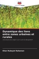 Dynamique Des Liens Entre Zones Urbaines Et Rurales