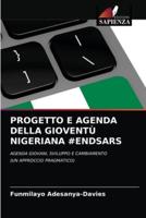 PROGETTO E AGENDA DELLA GIOVENTÙ NIGERIANA #ENDSARS