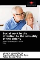 Social work in the attention to the sexuality of the elderly