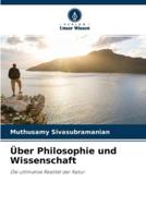 Über Philosophie und Wissenschaft