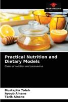 Practical Nutrition and Dietary Models