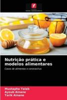 Nutrição prática e modelos alimentares