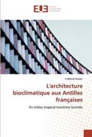 L'architecture bioclimatique aux Antilles françaises