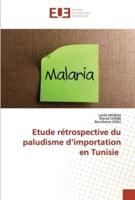 Etude rétrospective du paludisme d'importation en Tunisie