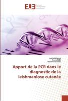 Apport de la PCR dans le diagnostic de la leishmaniose cutanée