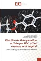 Réaction de thiocyanation activée par HDL, US et charbon actif végétal