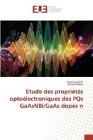 Etude des propriétés optoélectroniques des PQs GaAsNBi/GaAs dopés n