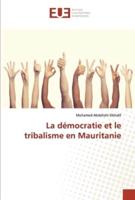La démocratie et le tribalisme en Mauritanie