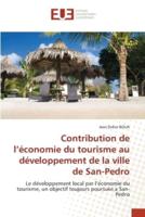 Contribution de l'économie du tourisme au développement de la ville de San-Pedro
