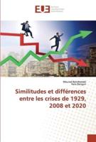 Similitudes Et Différences Entre Les Crises De 1929, 2008 Et 2020