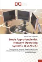 Etude Approfondie Des Network Operating Systems. (E.A.N.O.S)