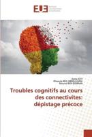 Troubles Cognitifs Au Cours Des Connectivites