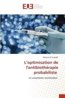 L'optimisation De L'antibiothérapie Probabiliste