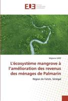 L'écosystème Mangrove À L'amélioration Des Revenus Des Ménages De Palmarin