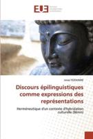 Discours Épilinguistiques Comme Expressions Des Représentations