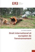 Droit International Et Européen De L'environnement