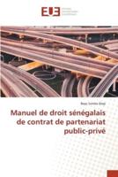 Manuel De Droit Sénégalais De Contrat De Partenariat Public-Privé