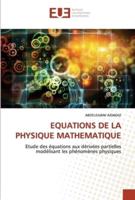 Equations De La Physique Mathematique