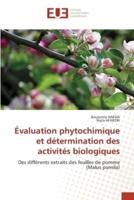 Évaluation Phytochimique Et Détermination Des Activités Biologiques