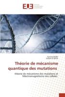 Théorie De Mécanisme Quantique Des Mutations