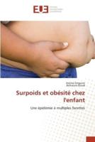 Surpoids Et Obésité Chez L'enfant