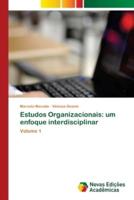 Estudos Organizacionais: um enfoque interdisciplinar