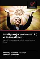 Inteligencja duchowa (SI) w jednostkach