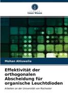 Effektivität der orthogonalen Abscheidung für organische Leuchtdioden