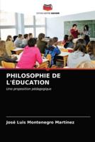 PHILOSOPHIE DE L'ÉDUCATION