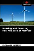 Banking and financing risk: the case of Morocco