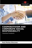 COOPERATIVISM AND CORPORATE SOCIAL RESPONSIBILITY