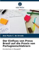 Der Einfluss von Prova Brasil auf die Praxis von Portugiesischlehrern