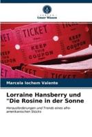 Lorraine Hansberry und "Die Rosine in der Sonne