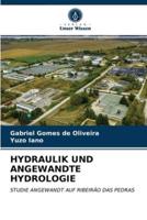 HYDRAULIK UND ANGEWANDTE HYDROLOGIE