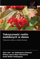 Toksyczność roślin ozdobnych w domu