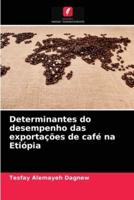 Determinantes do desempenho das exportações de café na Etiópia