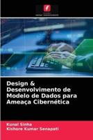Design & Desenvolvimento de Modelo de Dados para Ameaça Cibernética