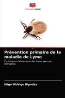 Prévention primaire de la maladie de Lyme