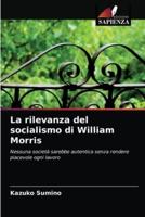 La rilevanza del socialismo di William Morris