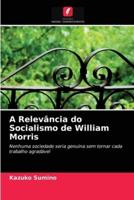 A Relevância do Socialismo de William Morris