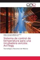 Sistema de control de temperatura para una incubadora avícola: AviTegg