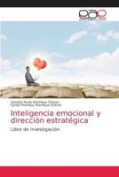 Inteligencia emocional y dirección estratégica