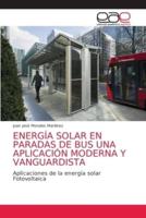 ENERGÍA SOLAR EN PARADAS DE BUS UNA APLICACIÓN MODERNA Y VANGUARDISTA