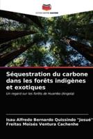 Séquestration du carbone dans les forêts indigènes et exotiques