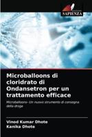 Microballoons di cloridrato di Ondansetron per un trattamento efficace