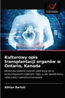 Kulturowy opis transplantacji organów w Ontario, Kanada