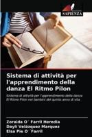 Sistema di attività per l'apprendimento della danza El Ritmo Pilon