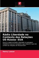 Rádio Liberdade no Contexto das Relações UE-Rússia- EUA